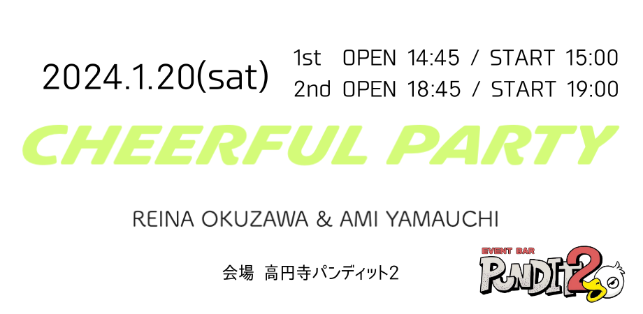 2024.1.20(sat) CHEERFUL PARTY あみ&れいな生誕祭