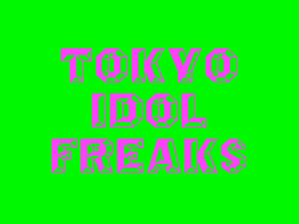 12月23日(火、祝日)TOKYO IDOL FREAKS 2014 WINTER